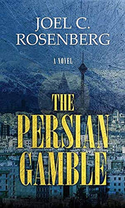 The Persian Gamble 