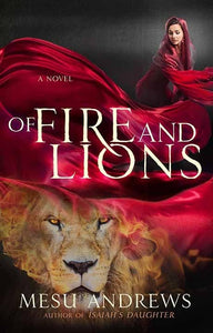 Of Fire and Lions 