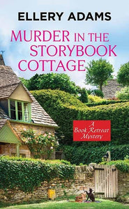 Murder in the Storybook Cottage 