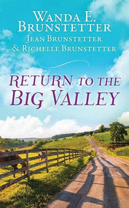 The Return to the Big Valley 