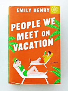 People We Meet on Vacation by Emily Henry (2021cover) 