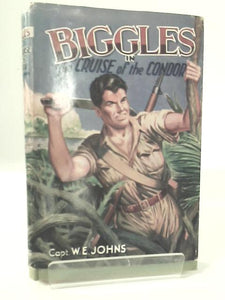 Biggles in the Cruise of the Condor 