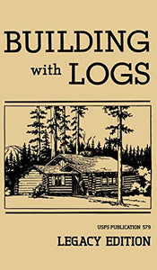 Building With Logs (Legacy Edition) 