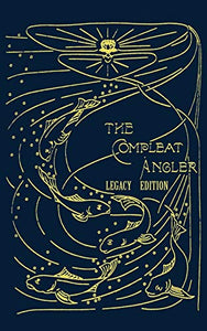 The Compleat Angler - Legacy Edition 