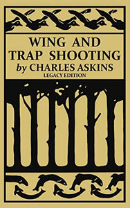 Wing and Trap Shooting (Legacy Edition) 