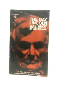 The Day Lincoln was Shot 