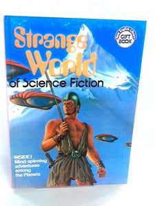 Strange World of Science Fiction 