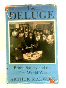 The Deluge: British Society and the First World War 