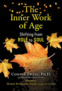 The Inner Work of Age 