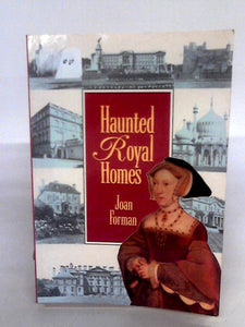 Haunted Royal Homes 