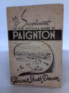 Supplement to the Official Guide to Paignton - Glorious South Devon 