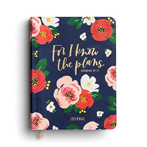 For I Know the Plans Jeremiah 29:11: Inspirational Christian Journal 