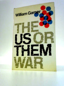 The Us Or Them War a Novel of Espionage 