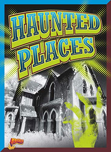 Haunted Places 