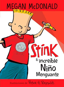 Stink el increíble niño menguante / Stink The Incredible Shrinking Kid 