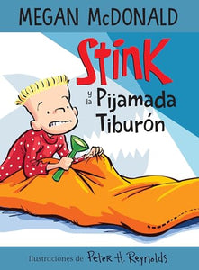 Stink y la pijamada tiburón / Stink and the Shark Sleepover 