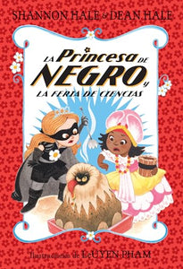 La Princesa de Negro y la feria de ciencias / The Princess in Black and the Science Fair Scare 