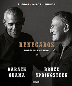 Renegados / Renegades. Born in the USA 