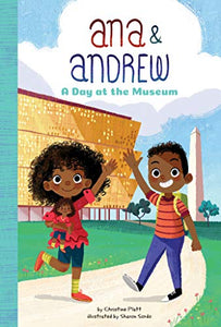 Ana and Andrew: A Day at the Museum 