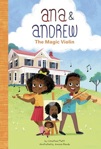 Ana and Andrew: The Magic Violin 