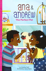 Ana and Andrew: The Perfect Pet 