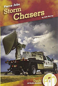 Fierce Jobs: Storm Chasers 