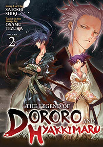 The Legend of Dororo and Hyakkimaru Vol. 2 