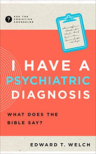 I Have a Psychiatric Diagnosis 