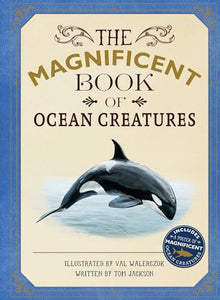 The Magnificent Book of Ocean Creatures 