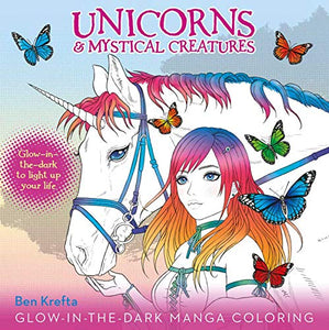 Unicorns & Mystical Creatures Glow-In-The-Dark Manga Coloring 