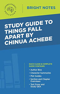 Study Guide to Things Fall Apart by Chinua Achebe 