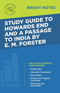 Study Guide to Howards End and A Passage to India by E.M. Forster 