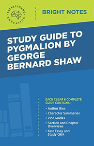 Study Guide to Pygmalion by George Bernard Shaw 