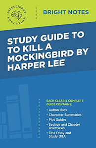 Study Guide to To Kill a Mockingbird by Harper Lee 