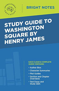 Study Guide to Washington Square by Henry James 