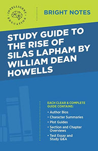 Study Guide to The Rise of Silas Lapham by William Dean Howells 