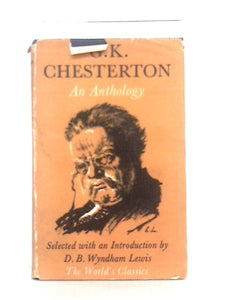 G.K. Chesterton, an Anthology 