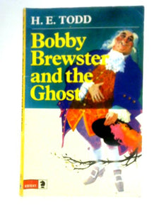 Bobby Brewster and the Ghost 