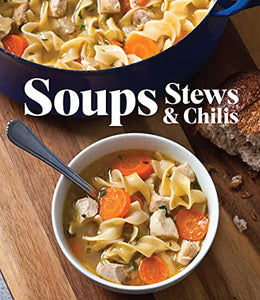 Soups Stews & Chilis 