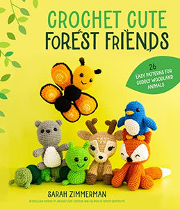 Crochet Cute Forest Friends 