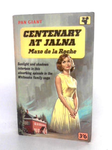 Centenary At Jalna 