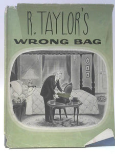 R. Taylor's Wrong Bag: 95 Cartoons 