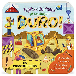 �A Trabajar Duro! / Dig (Spanish Edition) 