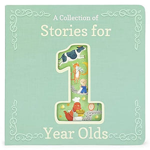 A Collection of Stories for 1-Year-Olds 