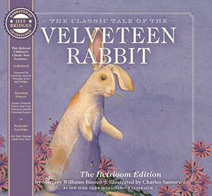 The Velveteen Rabbit Heirloom Edition 