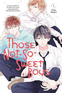 Those Not-So-Sweet Boys 1 