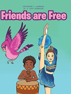 Friends are Free 