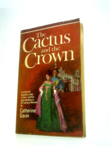 The Cactus And The Crown 