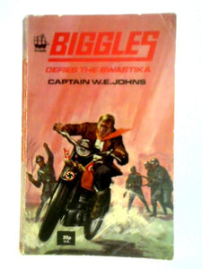 Biggles Defies the Swastika 