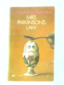 Mrs. Parkinson's Law 